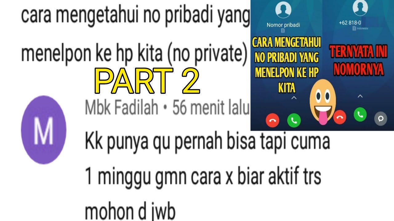 Cara Mengetahui Nomor Pribadi Yang Menelpon No Private Part Ii Youtube