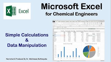 Microsoft Excel for Chemical Engineers 01 - Simple Calculations & Data Manipulations