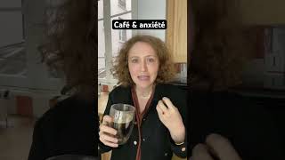 Café & anxiété #psychologie
