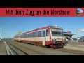 Mit dem Zug an die Nordsee (Kiel - Husum - Niebüll - Dagebüll)