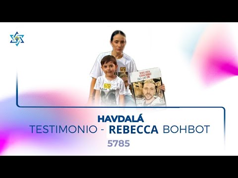 Havdala | Testimonio - Rebecca Bohbot | Yovel 🇨🇴