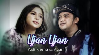 Yudi Kresna feat. Agustin - Ujan ujan