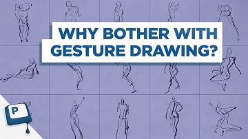 Why Bother with Gesture Drawing?