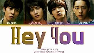 CNBLUE (씨엔불루) – Hey You (Color-Coded Lyrics/가사 HAN/ROM/ENG)
