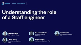 Understanding the role of a Staff engineer