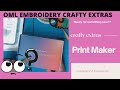 OML EMBROIDERY:  Unboxing a new Printmaker (so awesome)