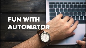 Fun With Automator