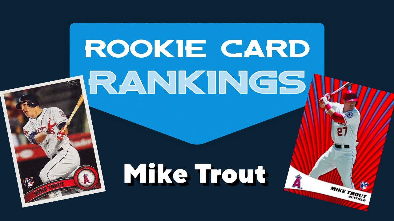 Every Mike Trout Rookie Card Ranked From Worst To Best - RC Rankings
