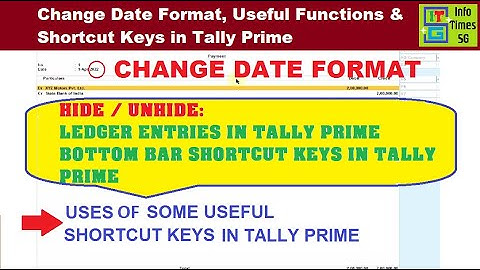 Change Date Format in Tally Prime | Important Shortcut Keys in Tally Prime | Show or Hide Ledgers