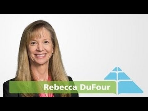 Solution Tree: Rebecca DuFour, 3 Big Ideas of a PLC