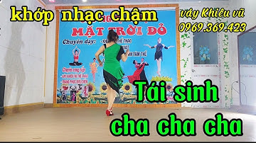 Khớp nhạc Chậm/TÁI SINH chacha/HD bấm ⬇️