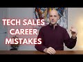6 brutally honest pieces of tech sales career advice