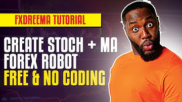 FXDREEMA TUTORIAL - How to create STOCHASTIC MA FOREX ROBOT free no proframming - FOREX EA TRADER
