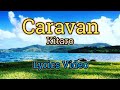 Caravan (Lyrics Video ) - Kitaro