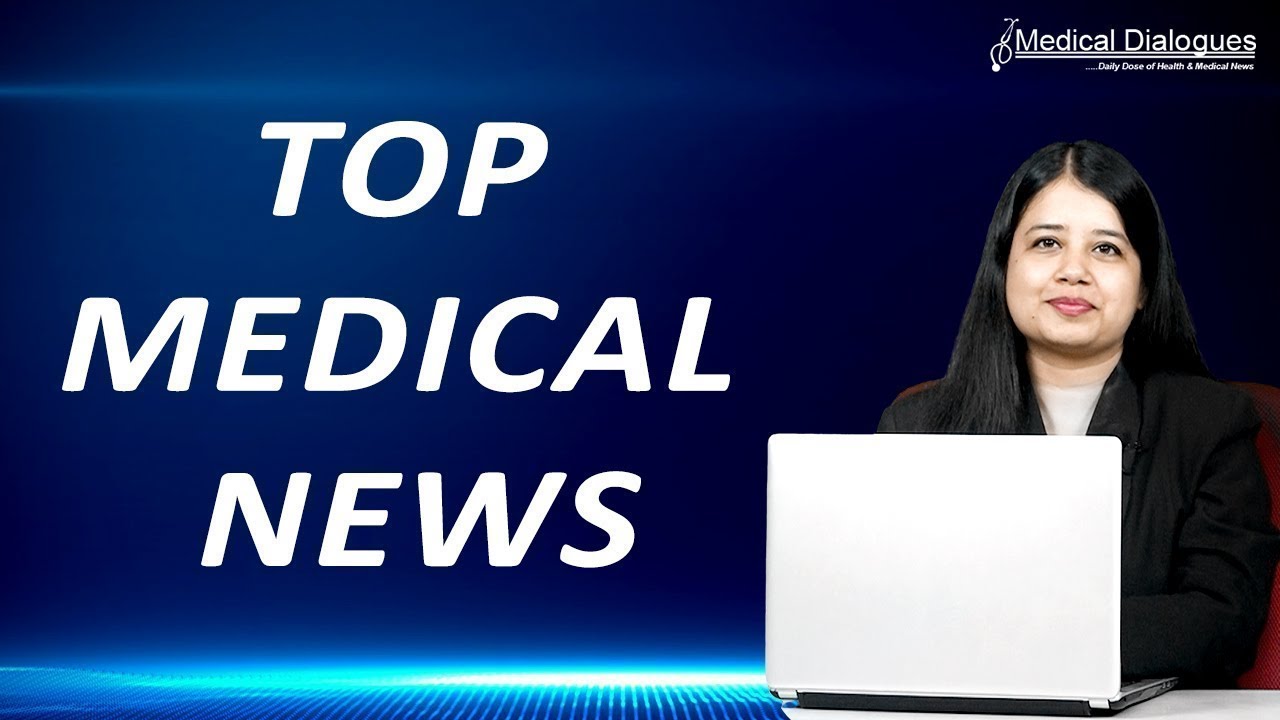 Top Medical News 07.09.22