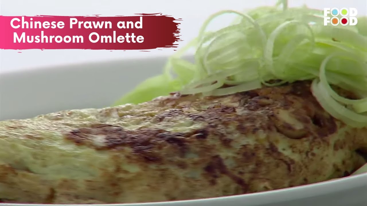 Chinese Prawn and Mushroom Omlette | Hello Breakfast - FoodFood