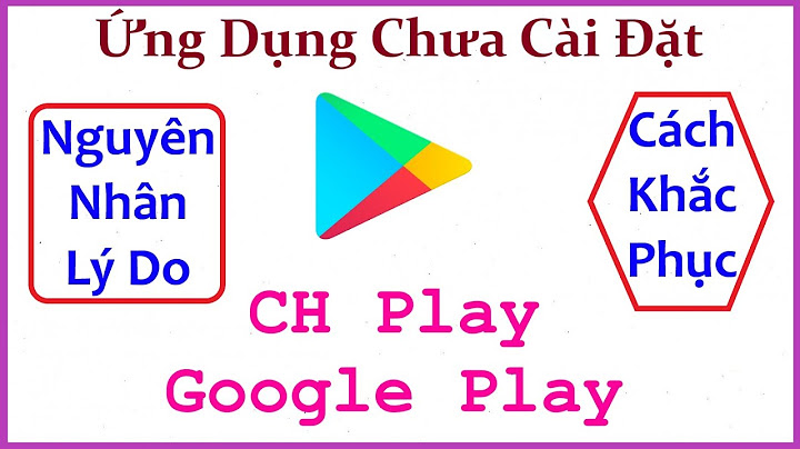 Lỗi ứng dụng chưa được cài đặt appvn