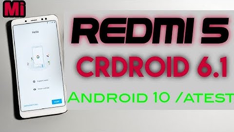 CRDroid Custom Rom Android 10 for Redmi 5 | Install Android Q Best Performance Rom | VOLTE | Install