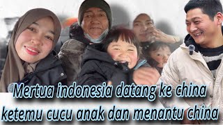MERTUA INDONESIA DATANG KE CHINA UNTUK PESTA PERNIKAHAN⁉️#indonesia #china #couplegoals #mixmarried