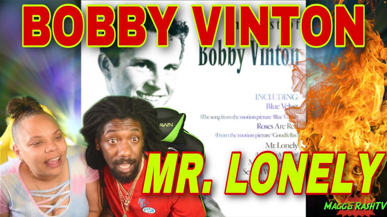 FIRST TIME HEARING Bobby Vinton - Mr. Lonely REACTION