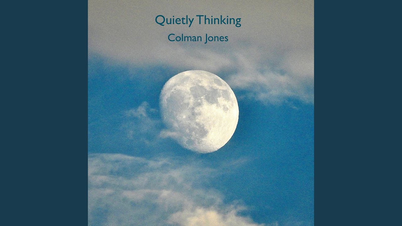 Watch Quietly Thinking on YouTube Watch Quietly Thinking on YouTube