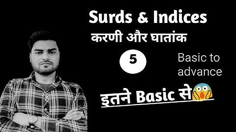 ||SURDS & INDICES||घातांक एवं करणी||PART-5||Rahul Kumar||