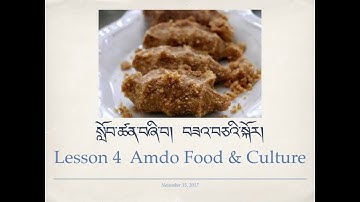 Amdo Dialect Lesson 4 - Food & Culture