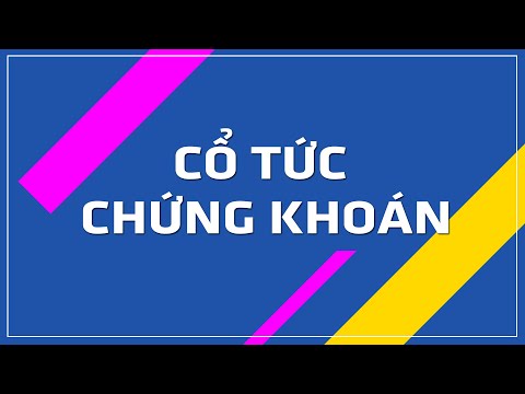 Video: Cách Tìm Cổ Tức Không Xác định