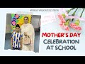Celebrated mothers day at school  gursirat gurfateh fam vlogs