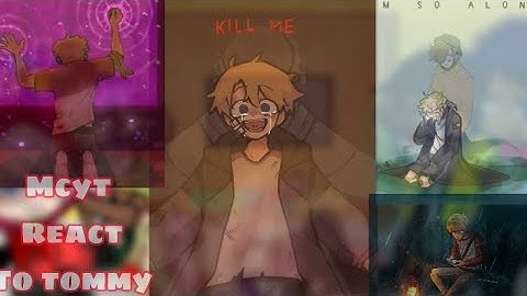 Mcyt +Quackity react to TommyInnit//angst//Part 2 :] //lazy :D