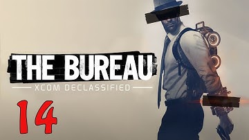 Operation Grifter  | The Bureau: XCOM Declassified Ep. 14 (Commander Difficulty)