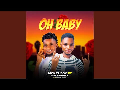 Oh Baby Feat Yokeeraws 