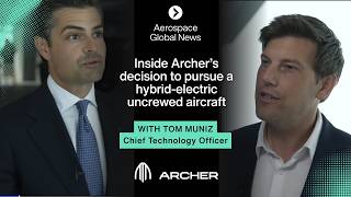 FIA2026: Inside Archer’s decision to pursue a hybrid-electric uncrewed aircraft
