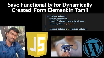 Dynamically Generated Form Element save in database | Javascript | Wordpress  | Tamil | De Vicky