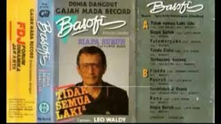 TIDAK SEMUA LAKI-LAKI by Basofi Soedirman. Full Single Album Dangdut Original.