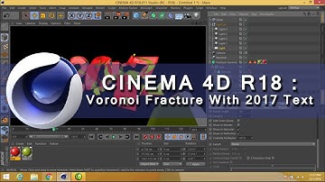 CINEMA 4D R18 | Voronoi Fracture With 2017 Text