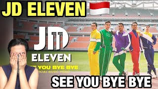 [REACTION] JD Eleven - See You Bye Bye | Official Music Video