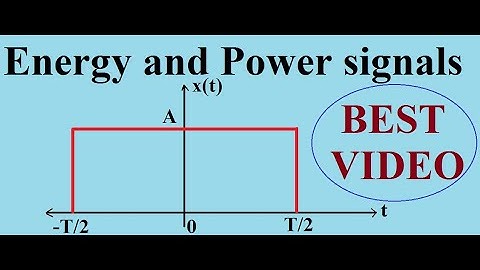 Energy and Power Signals (Example 1)