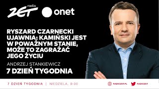 Ryszard Czarnecki ujawnia: Kamiński jest w poważnym stanie, może to zagrażać jego życiu