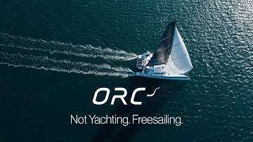 Not Yachting. Freesailing | ORC Official Film