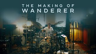 THE INTERSPHERE - The Making of &#39;Wanderer&#39;