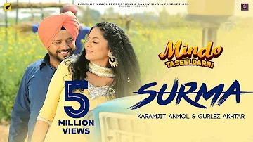 Surma | (Full HD) | Karamjit Anmol & Gurlez Akhtar | New Punjabi Songs 2019