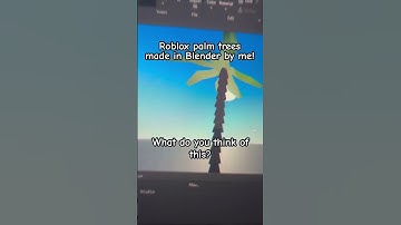 Roblox Palm Trees made in Blender by me | #roblox #robloxdev #robloxfyp