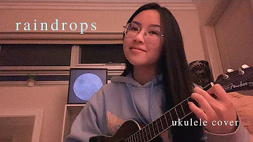 raindrops 💧 by ariana grande (ukulele cover)