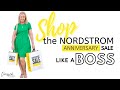 Shop the Nordstrom Anniversary Sale Like a Boss! || NSale Tips &amp; Favorites