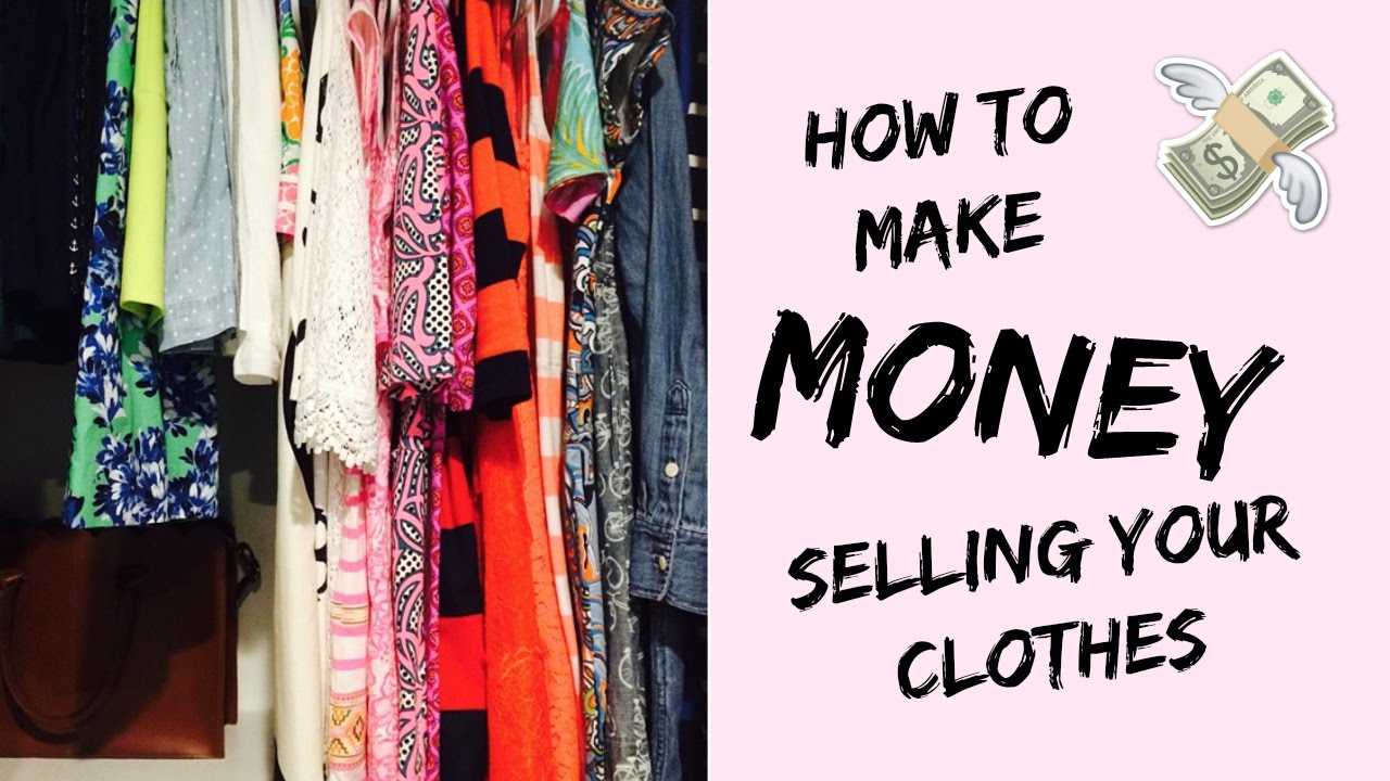 how to make money out of clothes