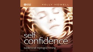 Self Confidence - Listen Anytime