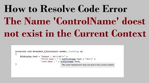 the name control does not exist in current context in asp.net