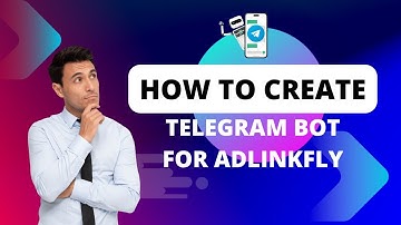 How to Create a Telegram Bot For AdlinkFly | Telegram Bot For AdlinkFly URL Shortener Website