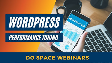 Wordpress Performance Tuning